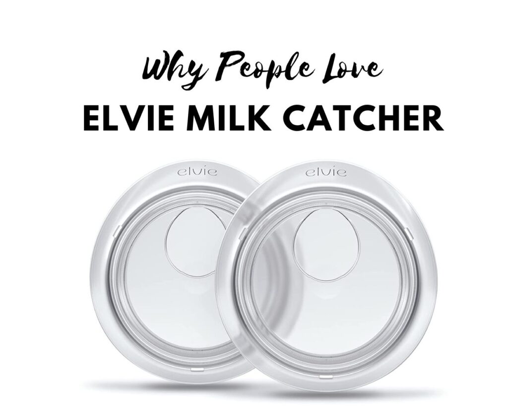 5 Reasons Why People Love Elvie Milk Catcher