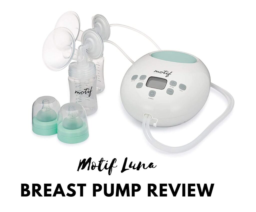 Motif Luna Breast Pump Review: The Ultimate Hands-Free, Electric Breast Pump